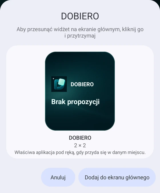 Okno launchera Pixela z podglądem widgetu DOBIERO z napisem Brak propozycji, rozmiarem 2 × 2 i przyciskami Anuluj oraz Dodaj do ekranu głównego